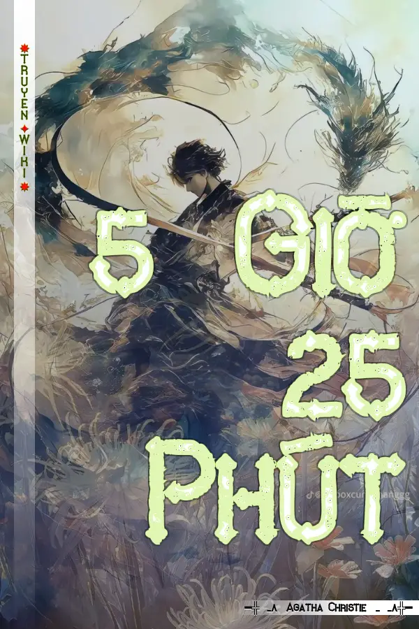 5 Giờ 25 Phút