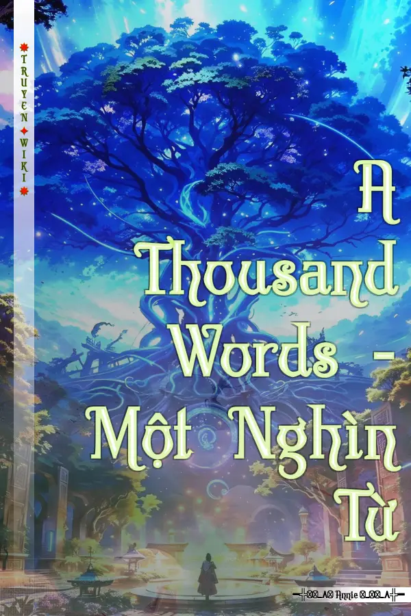 Truyện A Thousand Words - Một Nghìn Từ