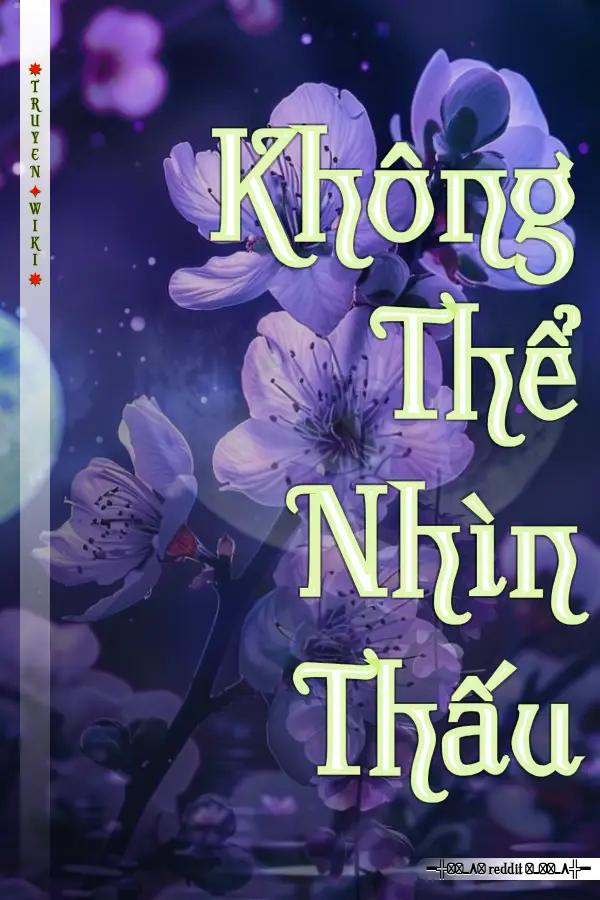 Không Thể Nhìn Thấu