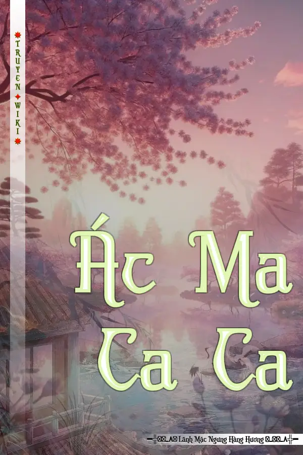 Truyện Ác Ma Ca Ca