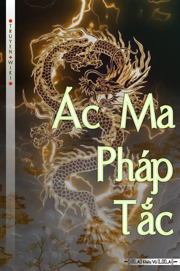 Truyện Ác Ma Pháp Tắc