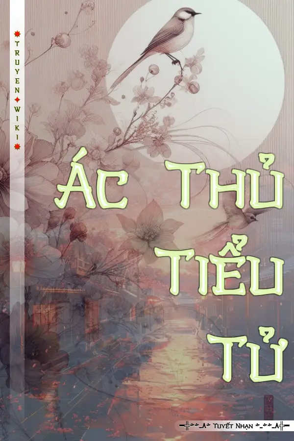 Truyện Ác Thủ Tiểu Tử