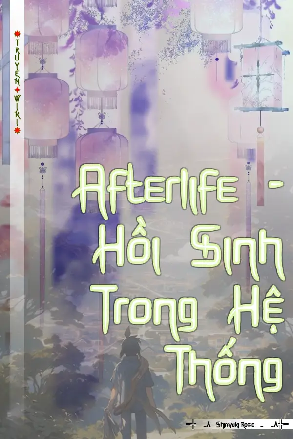 Afterlife - Hồi Sinh Trong Hệ Thống