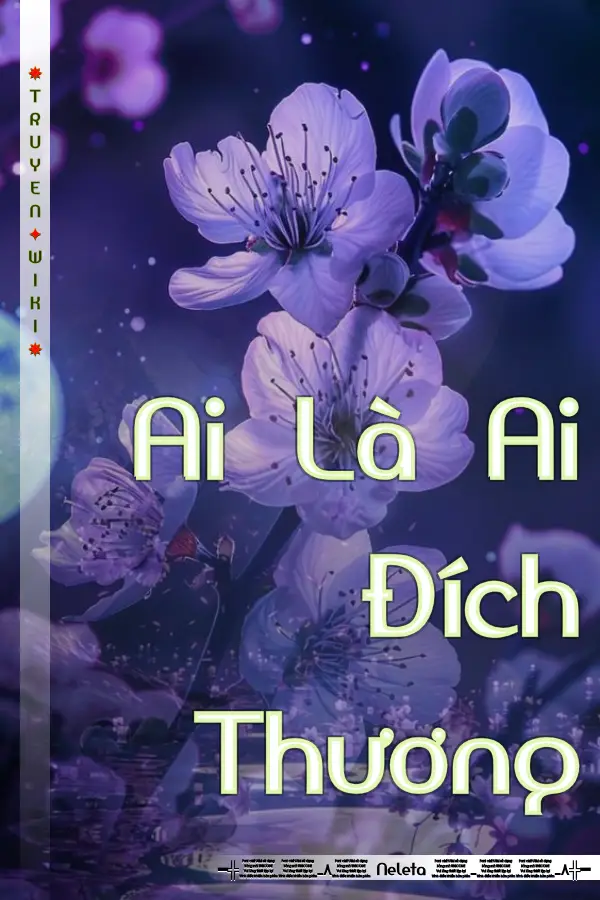 Truyện Ai Là Ai Đích Thương