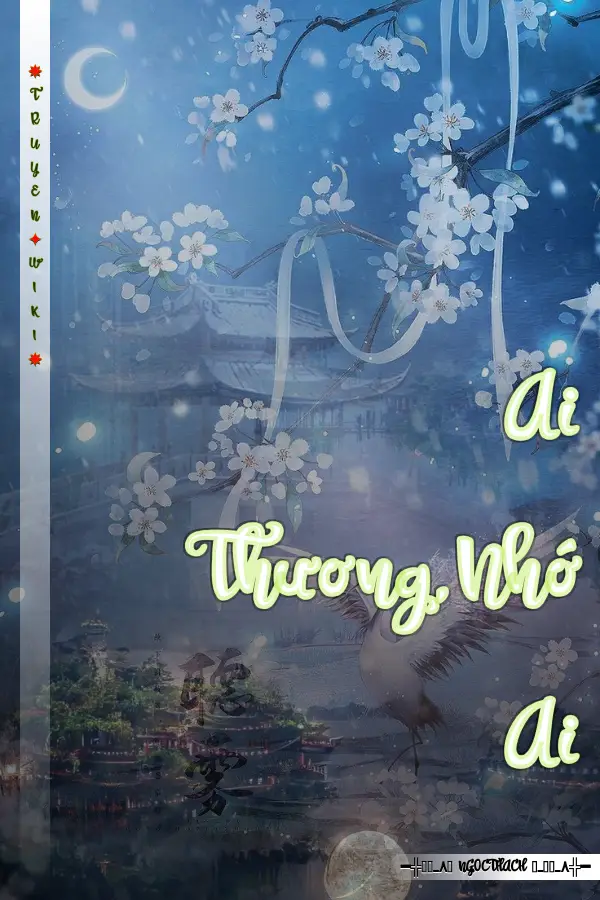 Ai Thương,Nhớ Ai