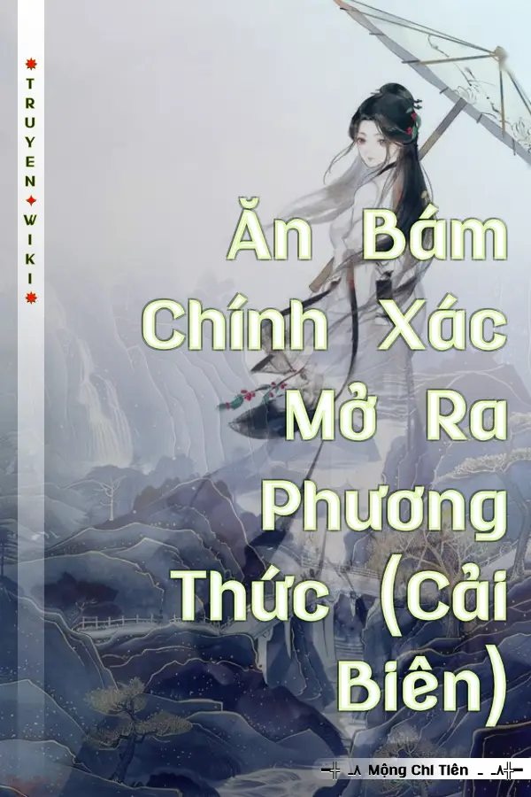 Ăn Bám Chính Xác Mở Ra Phương Thức (Cải Biên)