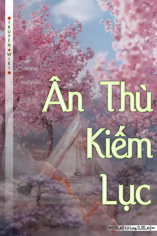 Truyện Ân Thù Kiếm Lục