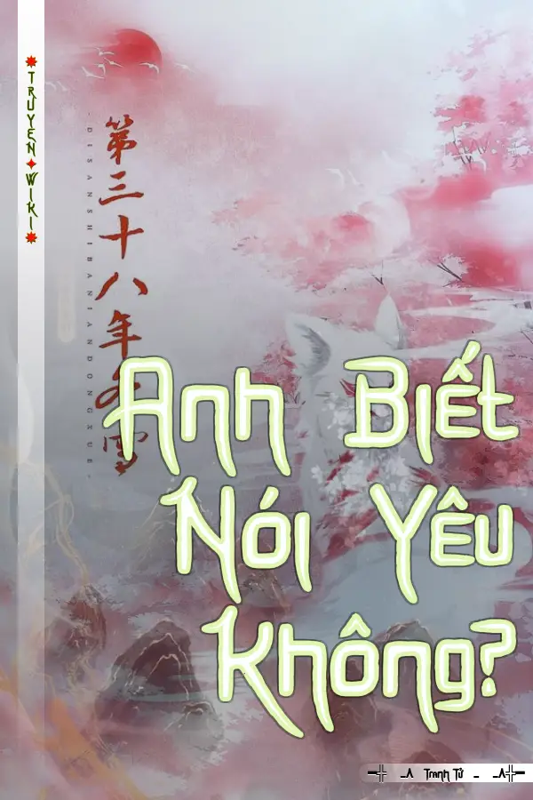 Anh Biết Nói Yêu Không?