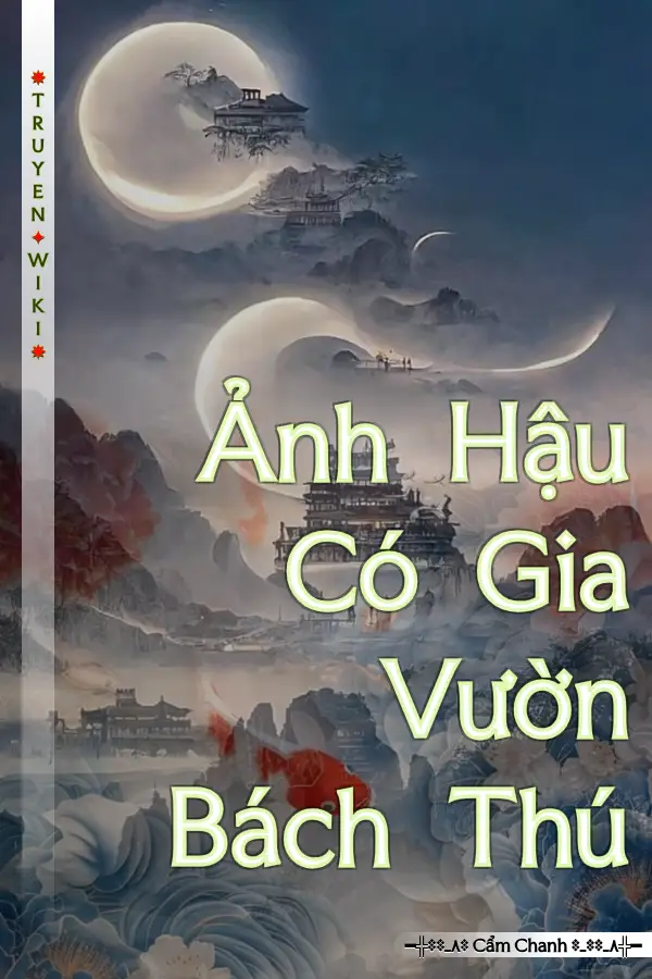 Ảnh Hậu Có Gia Vườn Bách Thú