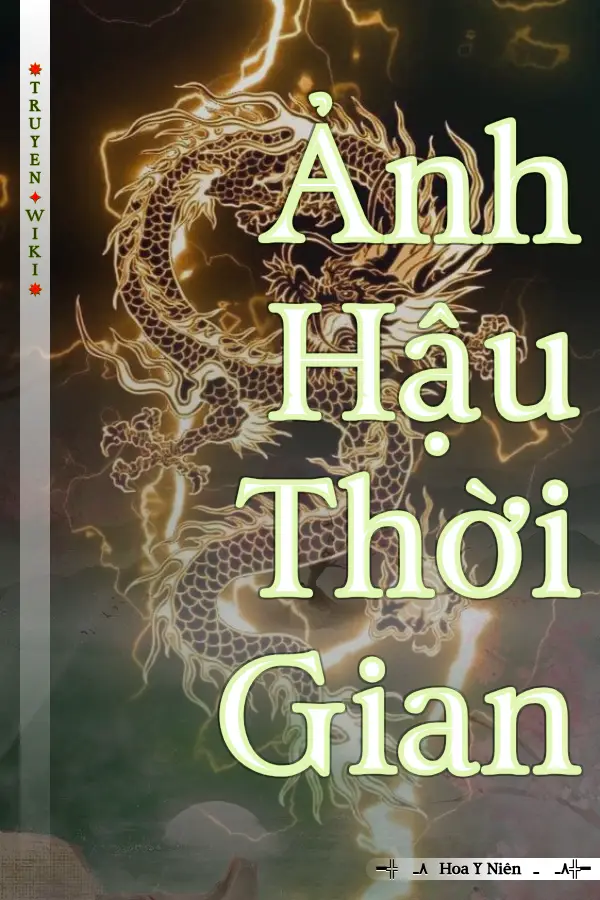 Ảnh Hậu Thời Gian