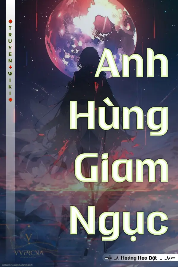 Truyện Anh Hùng Giam Ngục