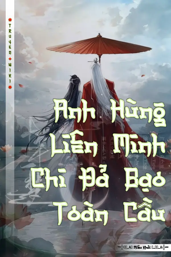 Anh Hùng Liên Minh Chi Đả Bạo Toàn Cầu