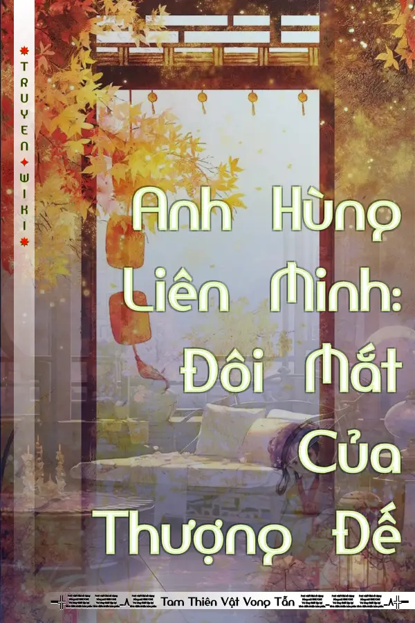 Anh Hùng Liên Minh: Đôi Mắt Của Thượng Đế