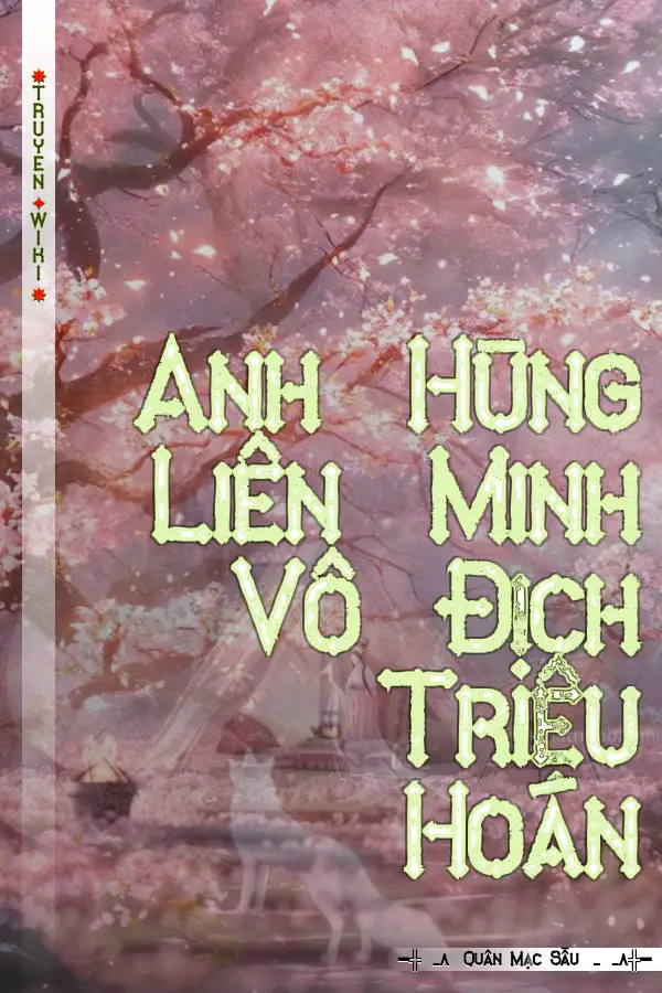 Anh Hùng Liên Minh Vô Địch Triệu Hoán