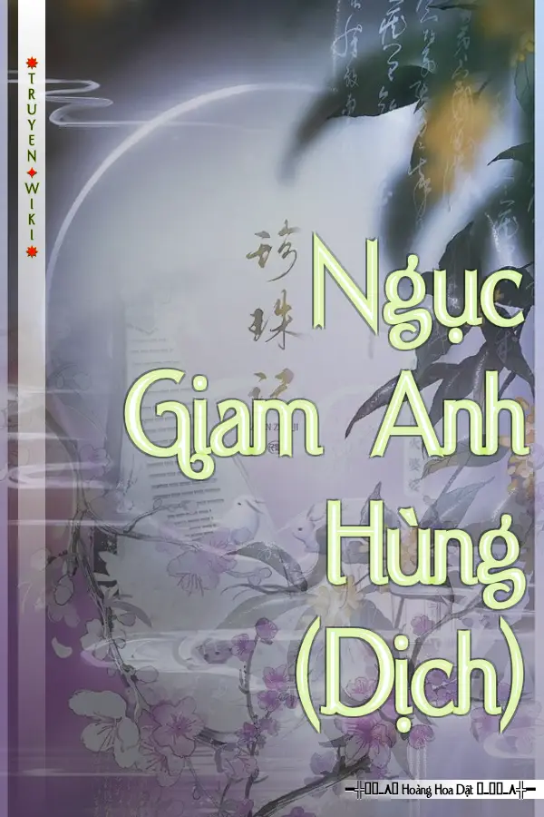 Ngục Giam Anh Hùng (Dịch)