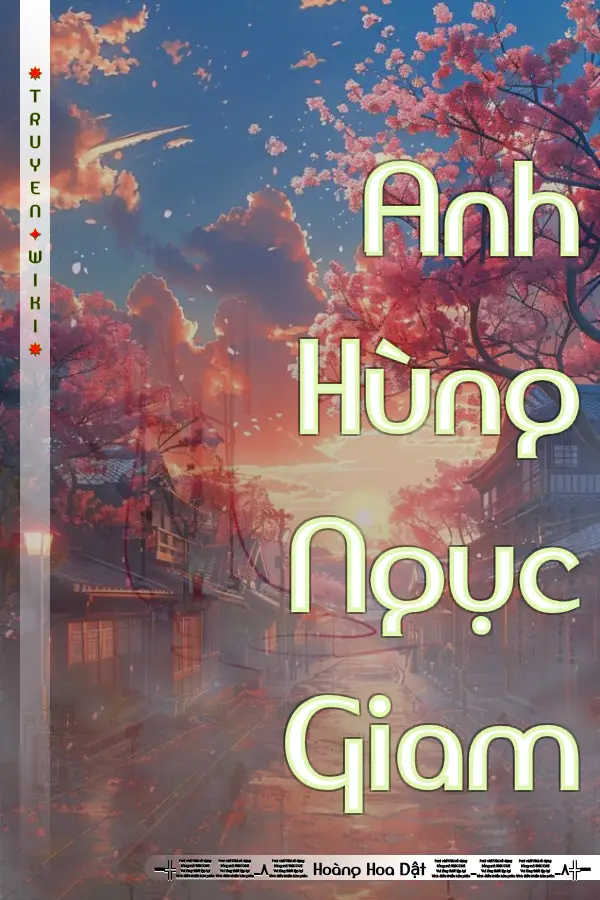 Truyện Anh Hùng Ngục Giam