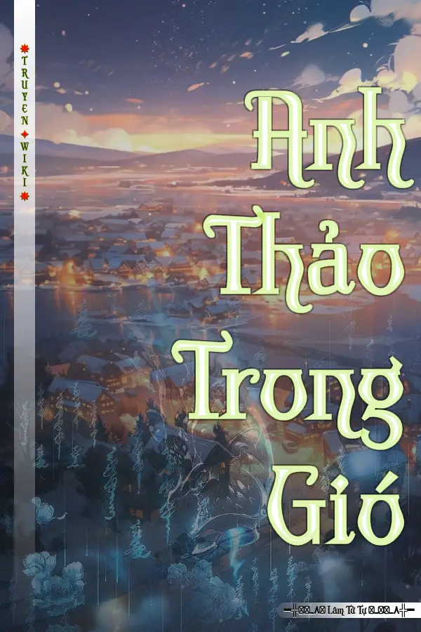 Truyện Anh Thảo Trong Gió