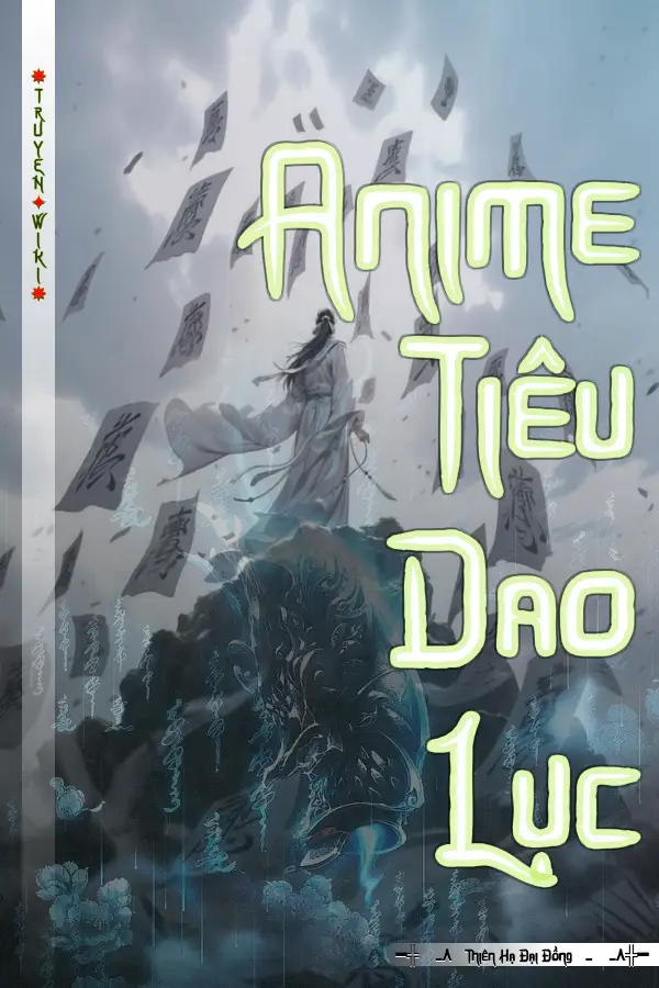 Anime Tiêu Dao Lục