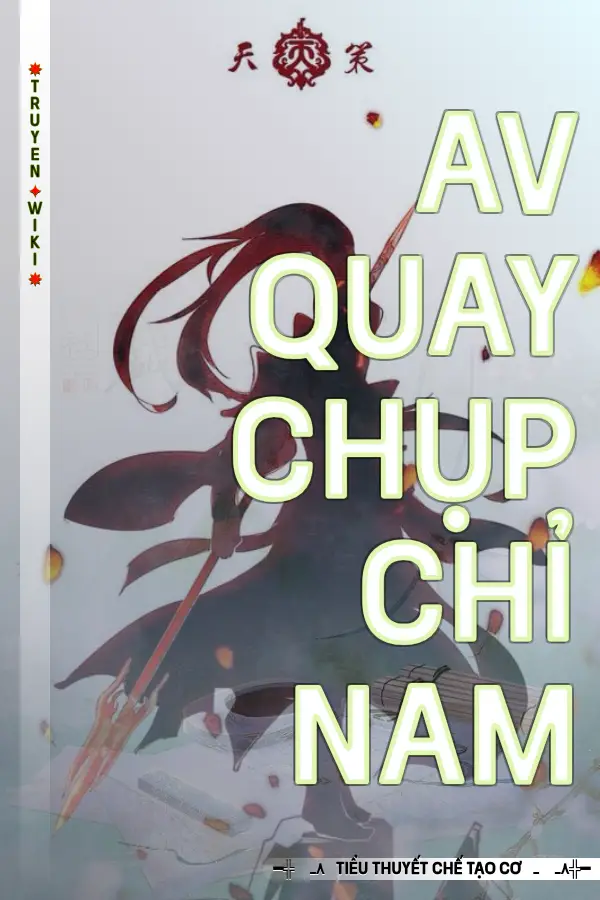 AV Quay Chụp Chỉ Nam