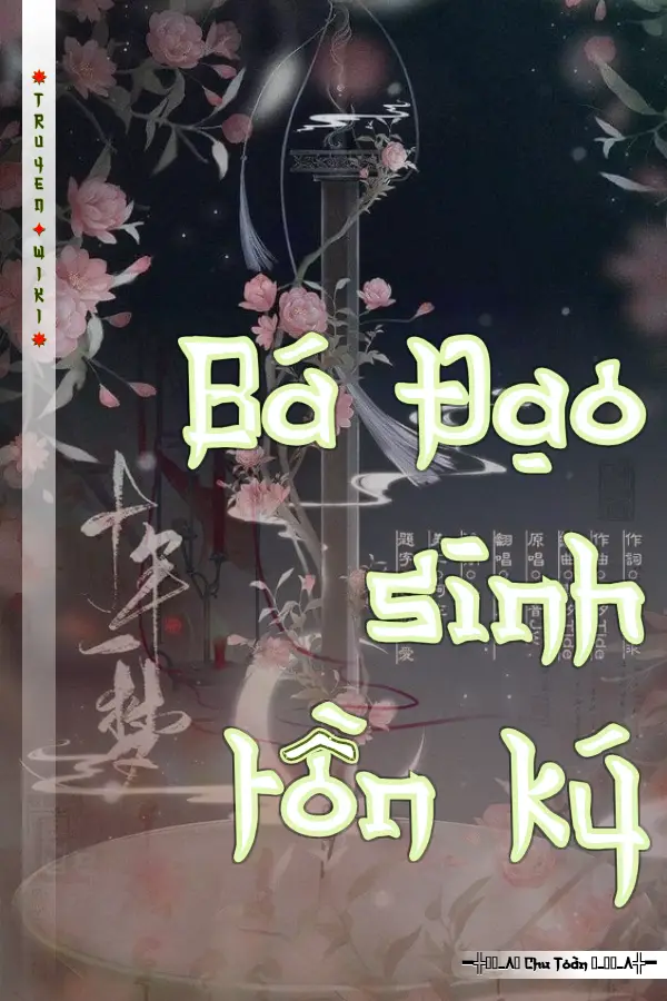 Bá Đạo sinh tồn ký