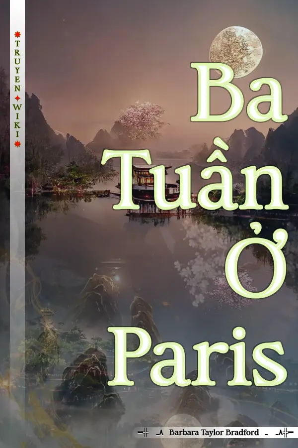 Truyện Ba Tuần Ở Paris