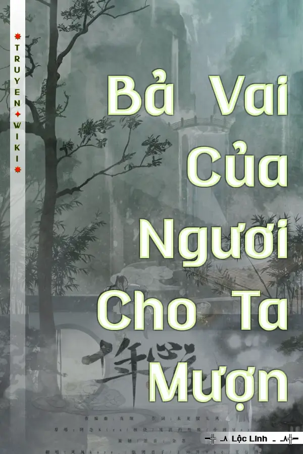 Bả Vai Của Ngươi Cho Ta Mượn