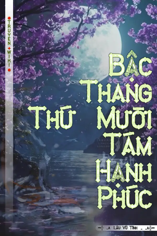 Truyện Bậc Thang Thứ Mười Tám Hạnh Phúc