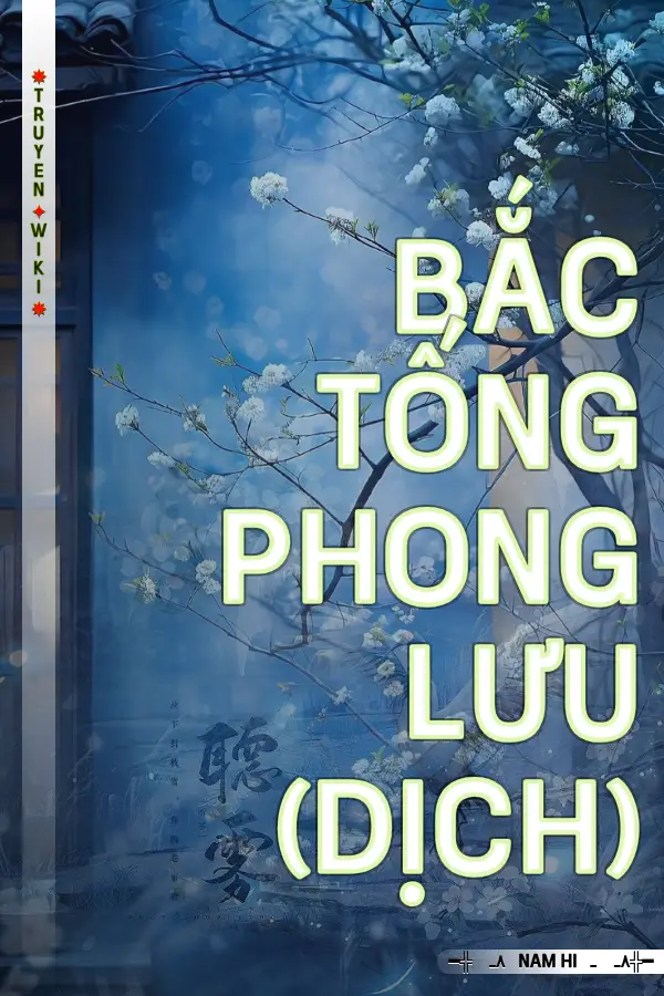 Bắc Tống Phong Lưu (Dịch)