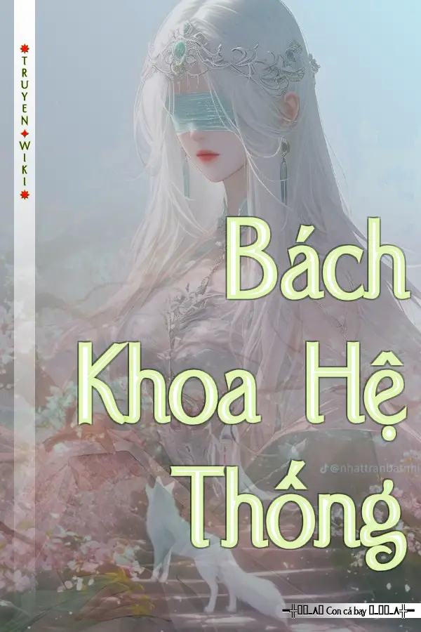 Truyện Bách Khoa Hệ Thống