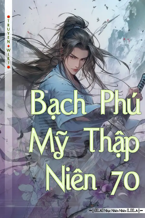 Bạch Phú Mỹ Thập Niên 70