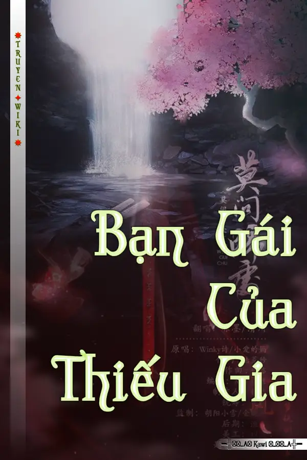 Truyện Bạn Gái Của Thiếu Gia