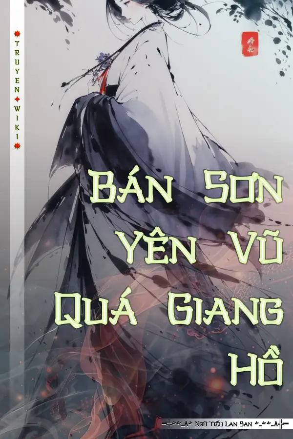 Bán Sơn Yên Vũ Quá Giang Hồ