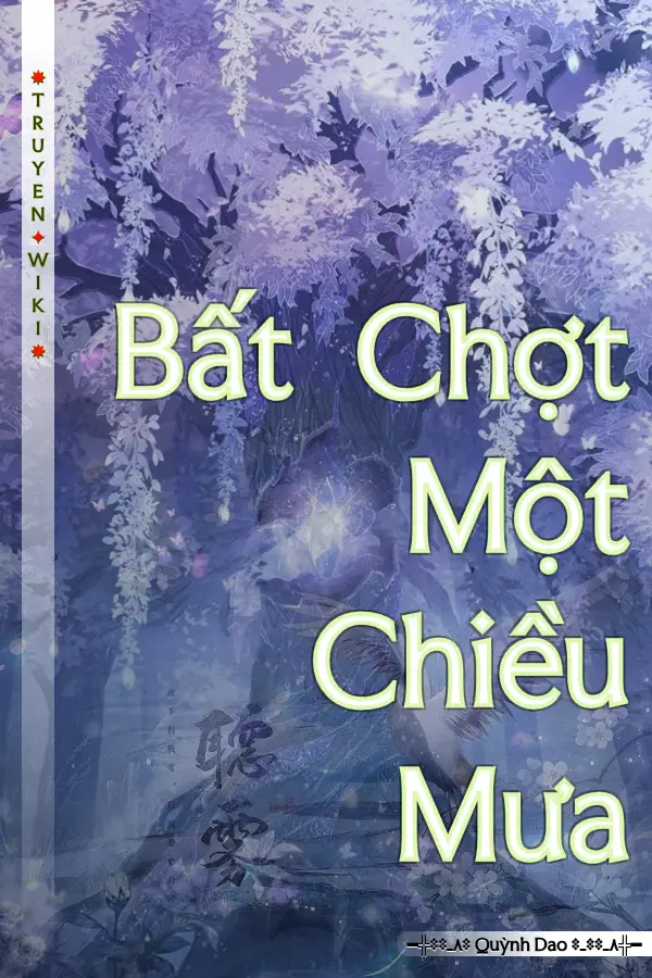 Truyện Bất Chợt Một Chiều Mưa