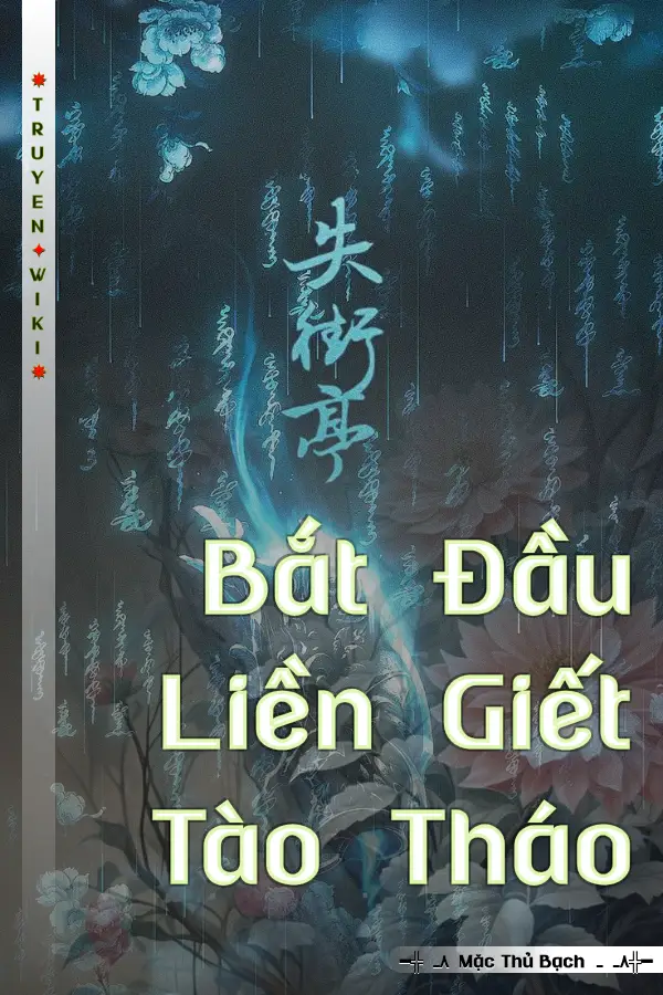 Truyện Bắt Đầu Liền Giết Tào Tháo