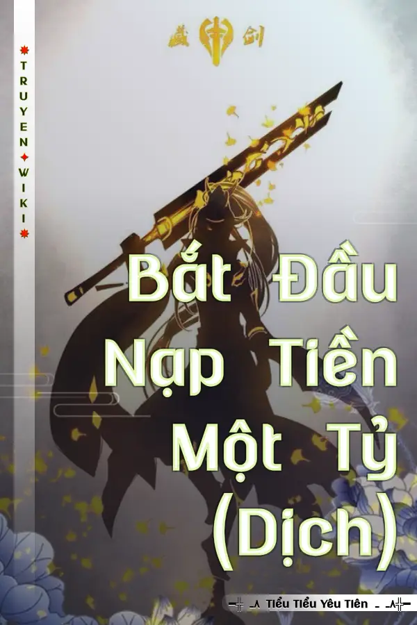 Bắt Đầu Nạp Tiền Một Tỷ (Dịch)