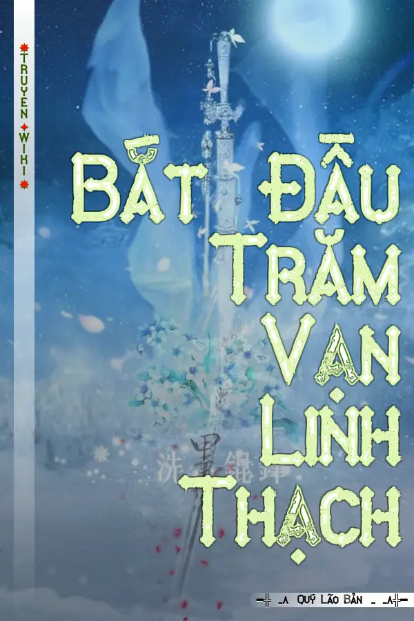 Bắt Đầu Trăm Vạn Linh Thạch