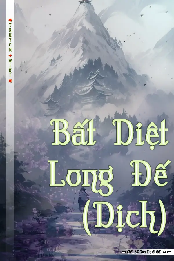 Bất Diệt Long Đế (Dịch)