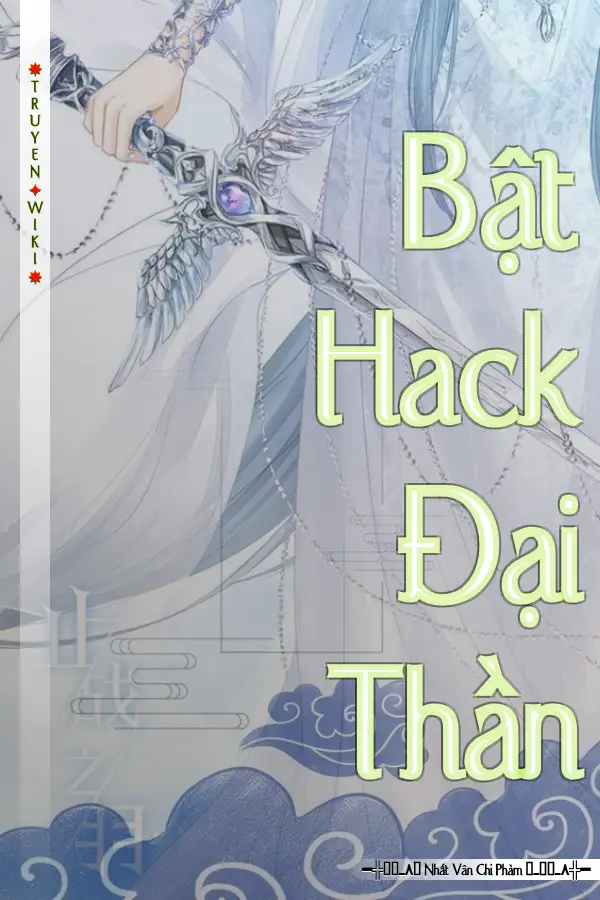 Truyện Bật Hack Đại Thần