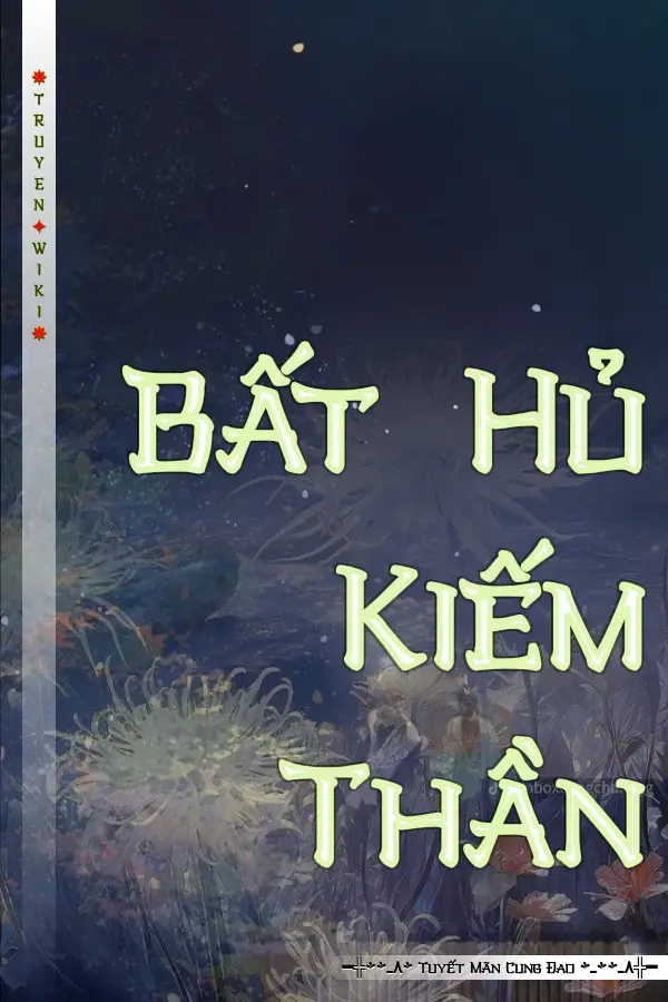 Bất Hủ Kiếm Thần