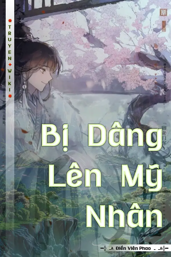 Bị Dâng Lên Mỹ Nhân