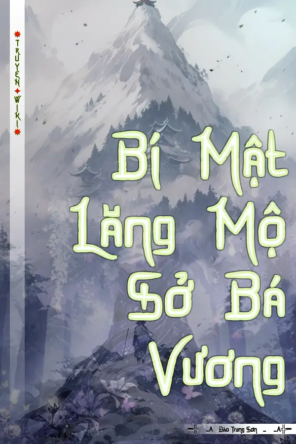 Bí Mật Lăng Mộ Sở Bá Vương