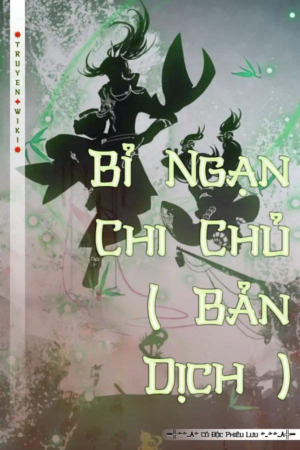 Truyện Bỉ Ngạn Chi Chủ ( Bản Dịch )