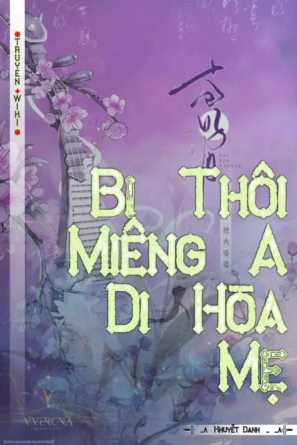 Bị Thôi Miêng A Di Hòa Mẹ