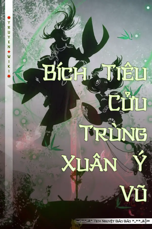 Truyện Bích Tiêu Cửu Trùng Xuân Ý Vũ