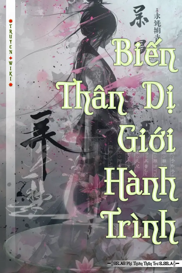 Biến Thân Dị Giới Hành Trình