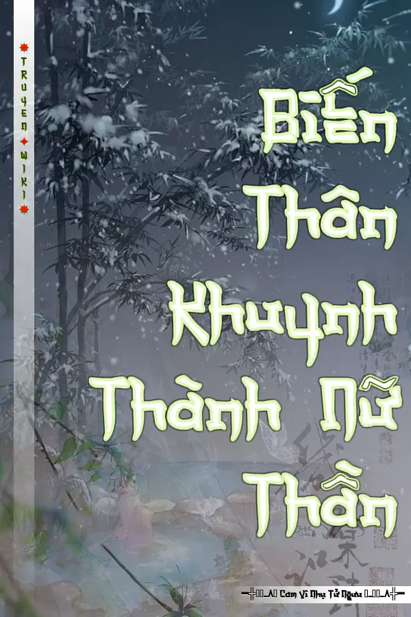 Biến Thân Khuynh Thành Nữ Thần