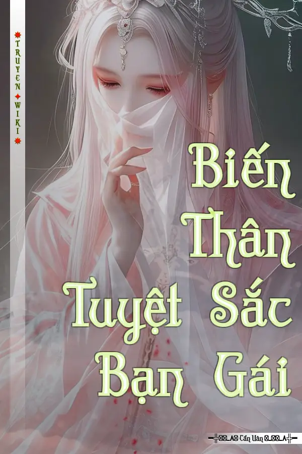 Biến Thân Tuyệt Sắc Bạn Gái