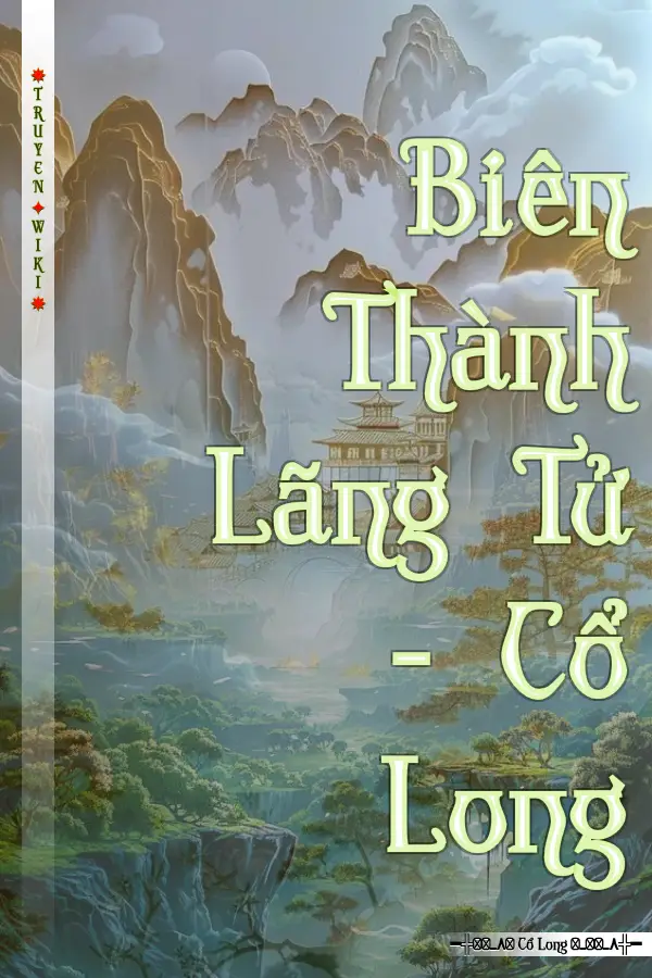 Truyện Biên Thành Lãng Tử - Cổ Long