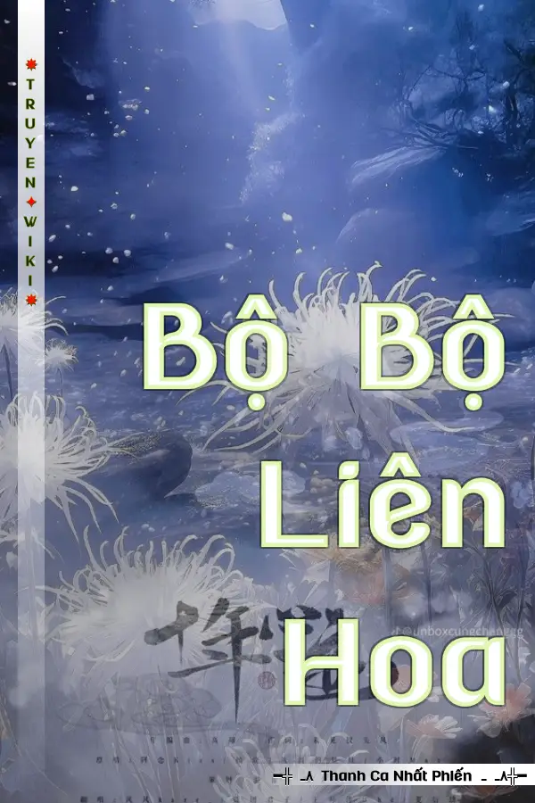 Truyện Bộ Bộ Liên Hoa