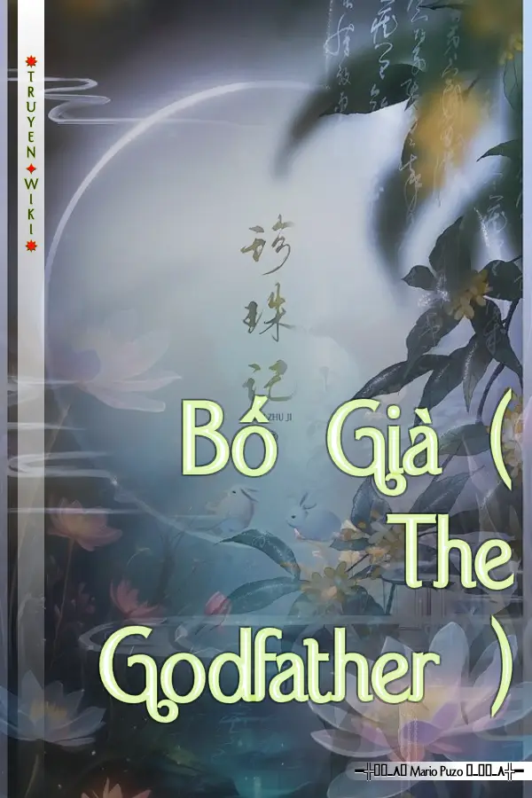 Truyện Bố Già ( The Godfather )